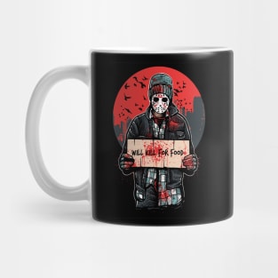 Will Kill For Food Mug